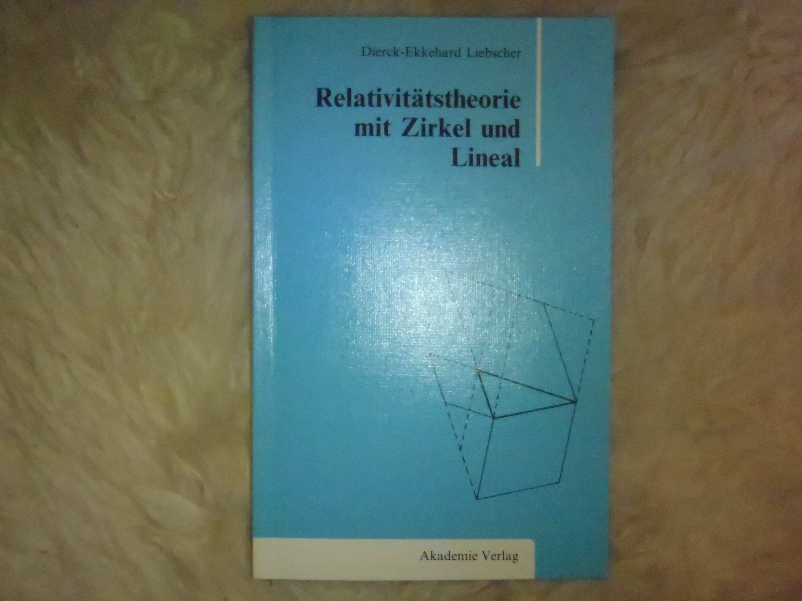 Relativitaetstheorie Mit Zirkel Und Lineal Natural Sciences