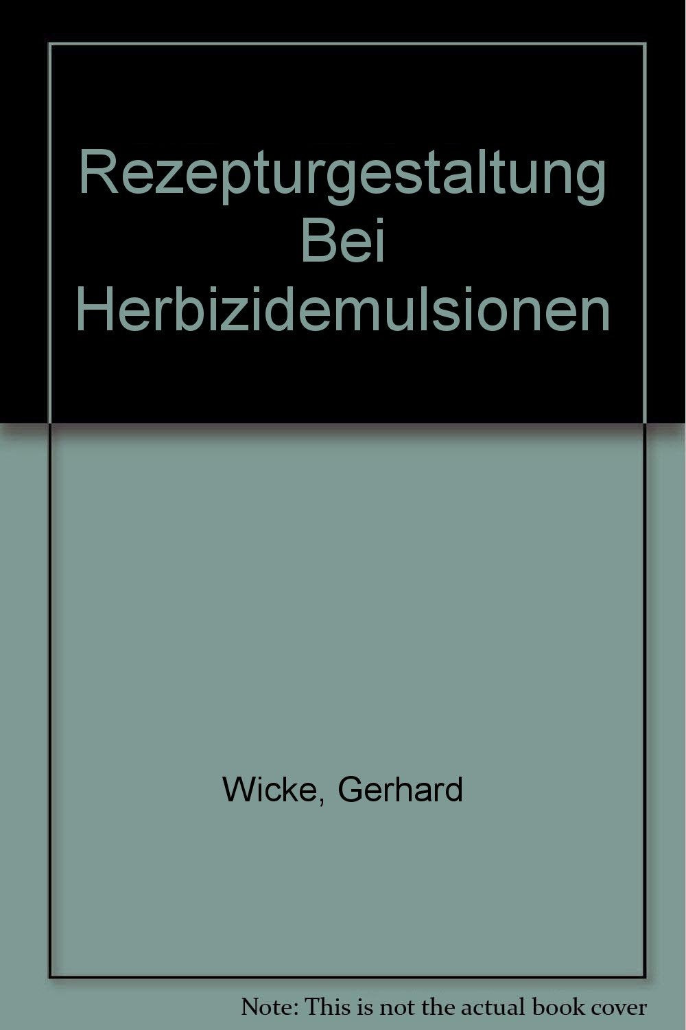 Rezepturgestaltung Bei Herbizidemulsionen Leisure, Home & Garden