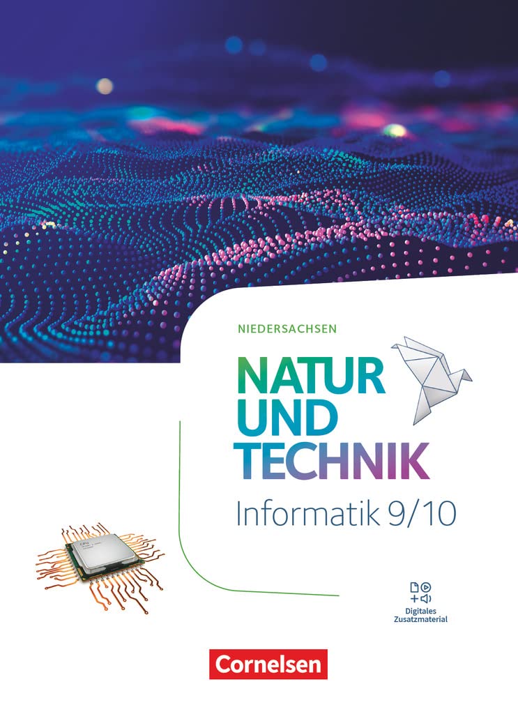 Natur und Technik 9./10. Schuljahr: Informatik - Niedersachsen - Schulbuch Computer Science