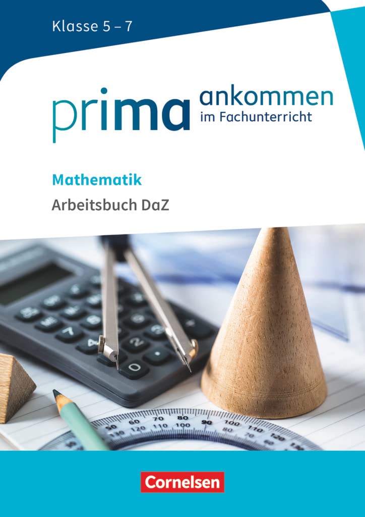 Prima ankommen Mathematik: Klasse 5-7 - Arbeitsbuch DAZ mit Lösungen Foreign Languages ​​& Dictionaries