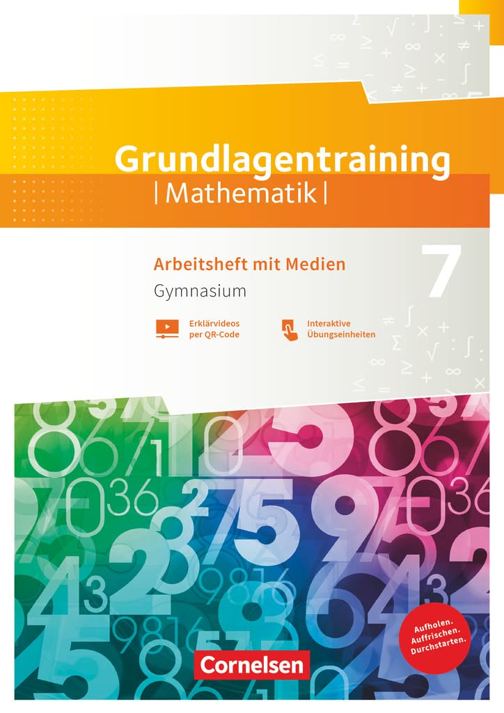 Fundamente der Mathematik - Übungsmaterialien Sekundarstufe I/II - 7. Schuljahr: Grundlagentraining - Gymnasium - Arbeitsheft mit Medien und Lösungen - Inhalte der Klassenstufe 7 zur Wiederholung Study Guides