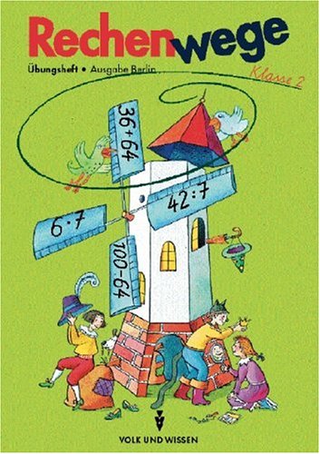 Rechenwege - Berlin - Bisherige Ausgabe: Rechenwege, Übungsheft, 2. Klasse, EURO Study Guides