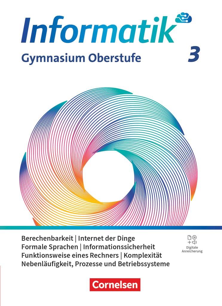 Informatik Band 3 - gymnasiale Oberstufe -  Allgemeine Ausgabe - Schulbuch Computer Science
