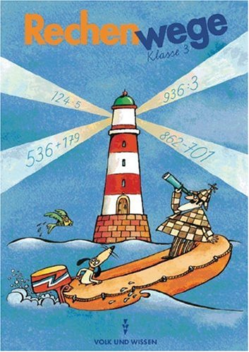 Rechenwege - Östliche Bundesländer - Bisherige Ausgabe: Rechenwege, Lehrbuch, 3. Klasse, EURO Study Guides