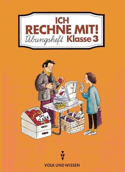 Ich rechne mit! - Berlin, Brandenburg, Mecklenburg-Vorpommern, Sachsen, Sachsen-Anhalt, Thüringen - Bisherige Ausgabe: Ich rechne mit!, Übungsheft, EURO Study Guides
