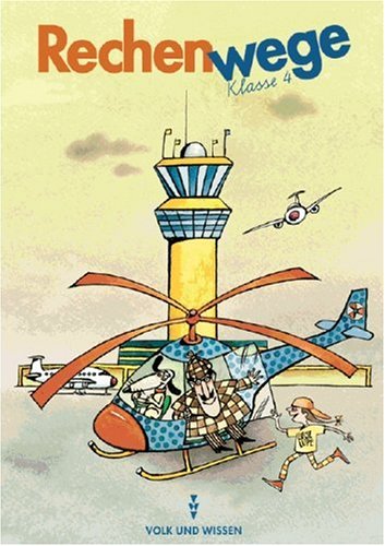 Rechenwege - Östliche Bundesländer - Bisherige Ausgabe: Rechenwege, Lehrbuch, 4. Klasse, EURO Study Guides