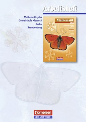 Mathematik plus - Grundschule Berlin und Brandenburg: 5. Schuljahr - Arbeitsheft (Bisherige Ausgabe) Study Guides