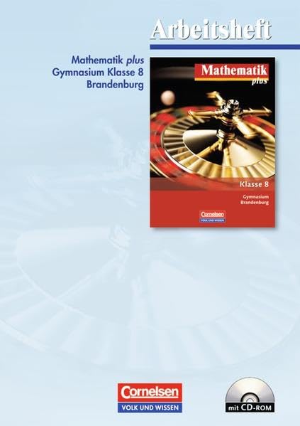 Mathematik plus - Brandenburg / 8. Schuljahr - Arbeitsheft mit eingelegten Lösungen und CD-ROM Study Guides