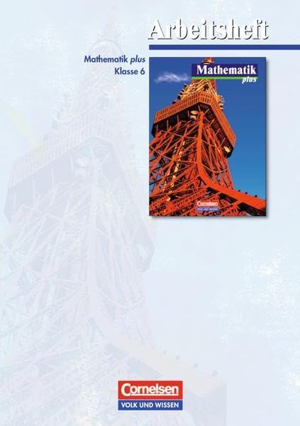 Mathematik plus 6. Arbeitsheft. Gymnasium Brandenburg, Sachsen, Sachsen-Anhalt. Euro-Ausgabe Study Guides