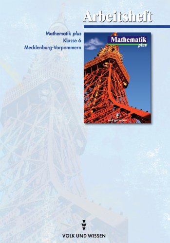 Mathematik plus - Mecklenburg-Vorpommern: 6. Schuljahr - Arbeitsheft Study Guides