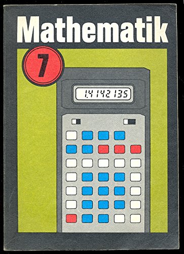 Mathematik. Lehrbuch für die Klasse 7 mit Mathematik Arbeitsheft Klasse 7 Books