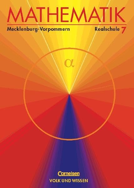 Mathematik Sekundarstufe I - Ausgabe Volk und Wissen - Regionale Schule Mecklenburg-Vorpommern - Alte Ausgabe: Mathematik, Klasse 7, EURO, Lehrbuch, Ausgabe Realschule Mecklenburg-Vorpommern Study Guides