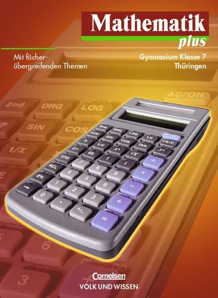Mathematik plus 7. Lehrbuch. Thüringen. Euro-Ausgabe Study Guides