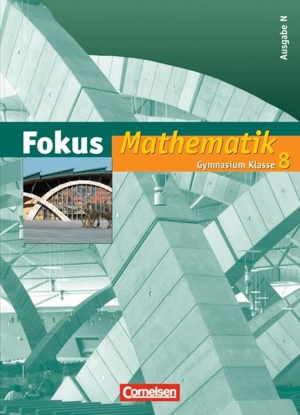 Fokus Mathematik 8. Schuljahr. Schülerbuch. Gymnasium. Ausgabe N Study Guides