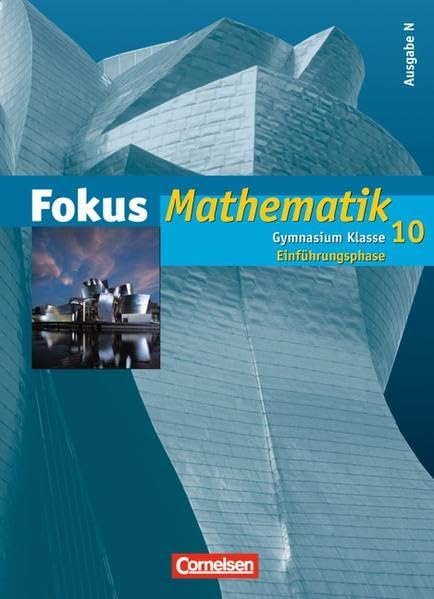 Fokus Mathematik - Gymnasium - Ausgabe N: 10. Schuljahr: Einführungsphase - Schülerbuch Study Guides