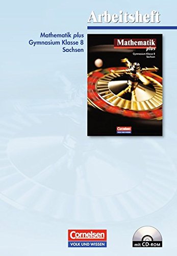 Mathematik plus - Sachsen / 8. Schuljahr - Arbeitsheft mit eingelegten Lösungen und CD-ROM Study Guides