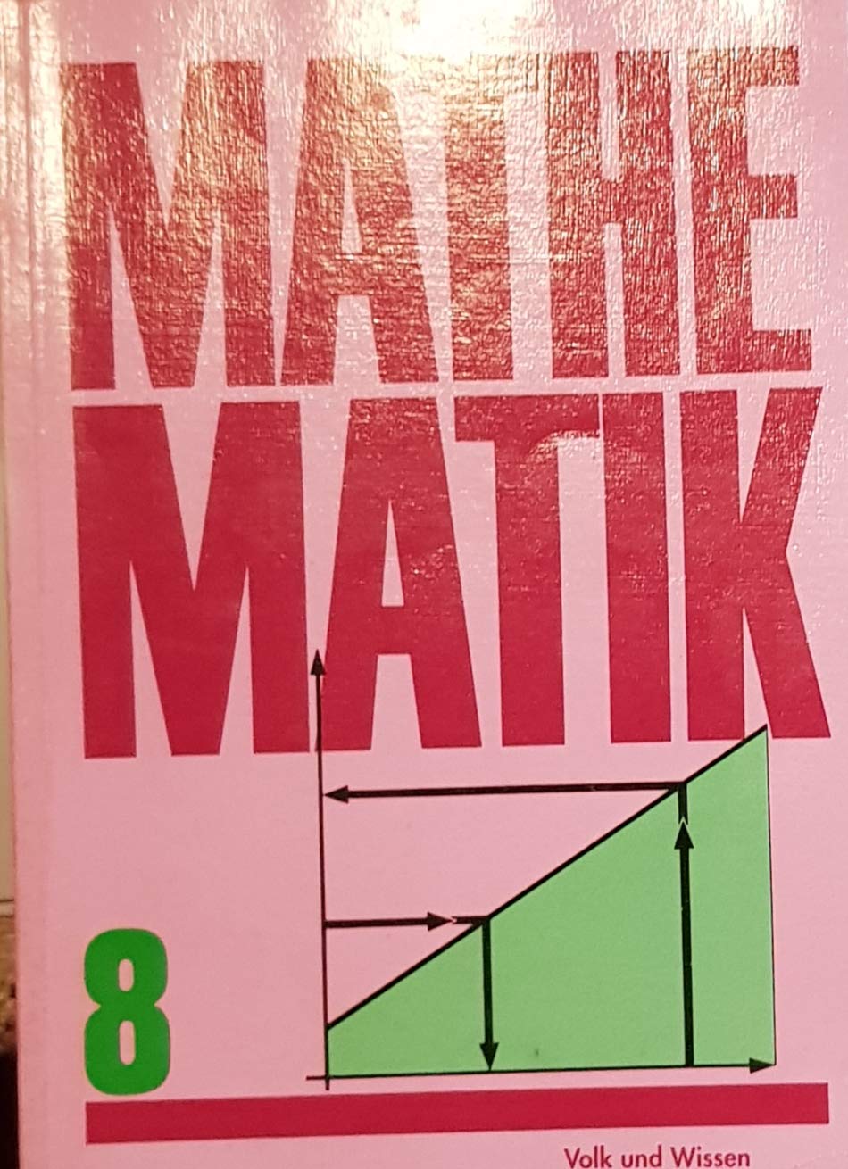 Mathematik, Ausgabe 1991, Klasse 8 Learning & Reference