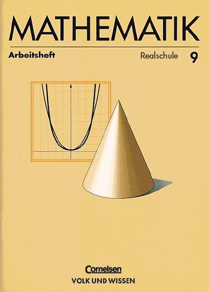 Mathematik Sekundarstufe I - Ausgabe Volk und Wissen - Realschule: Mathematik, Klasse 9, EURO, Arbeitsheft, Ausgabe Realschule Study Guides