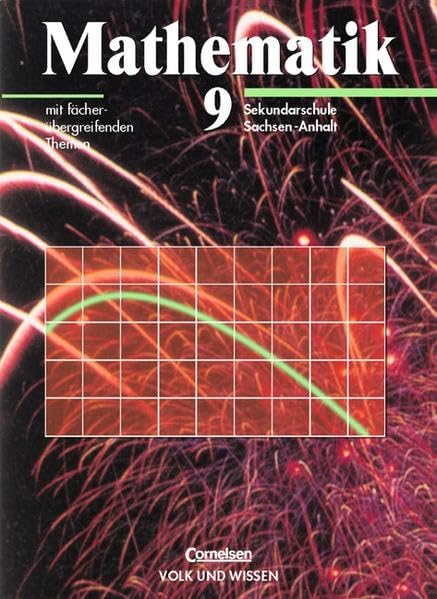 Mathematik Sekundarstufe I - Ausgabe Volk und Wissen - Sekundarschule Sachsen-Anhalt: Mathematik, Klasse 9, EURO, Lehrbuch, Ausgabe Sekundarschule Sachsen-Anhalt Study Guides