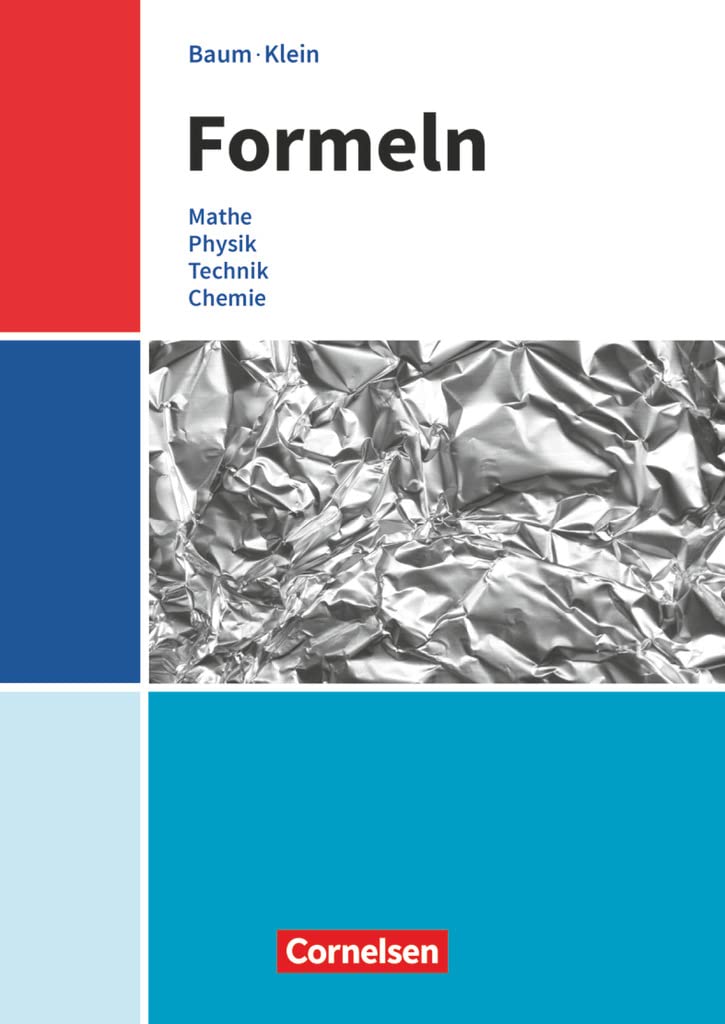 Formeln - Mathematik, Physik, Technik, Chemie Computer Science