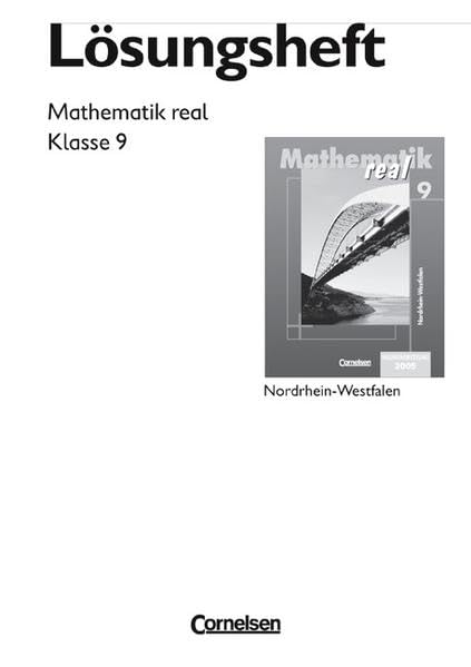 Mathematik real - Realschule Nordrhein-Westfalen: 9. Schuljahr - Lösungen zum Schülerbuch Learning & Reference