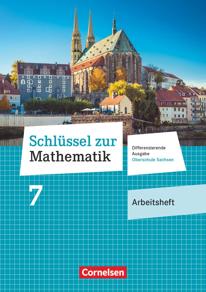 Schlüssel zur Mathematik - Differenzierende Ausgabe Oberschule Sachsen - 7. Schuljahr: Arbeitsheft mit Lösungsbeileger Study Guides