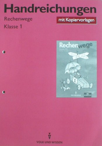 Handreichungen Rechenwege Klasse 1 mit Kopiervorlagen Books