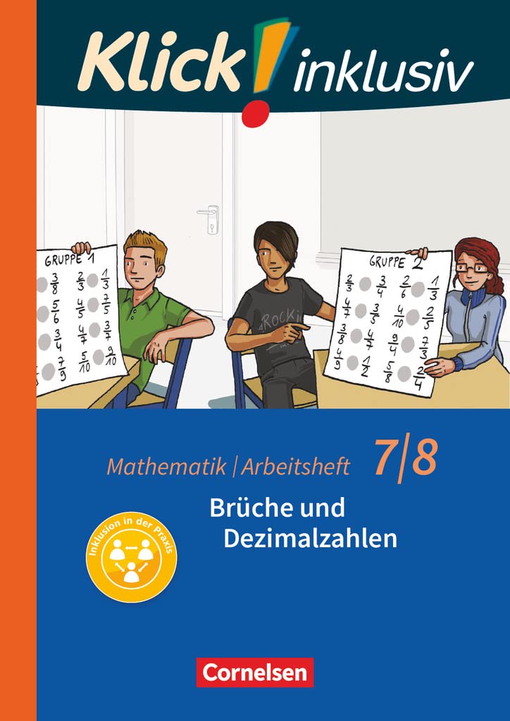 Klick! inklusiv 7./8. Schuljahr - Arbeitsheft 2 - Brüche und Dezimalzahlen Study Guides