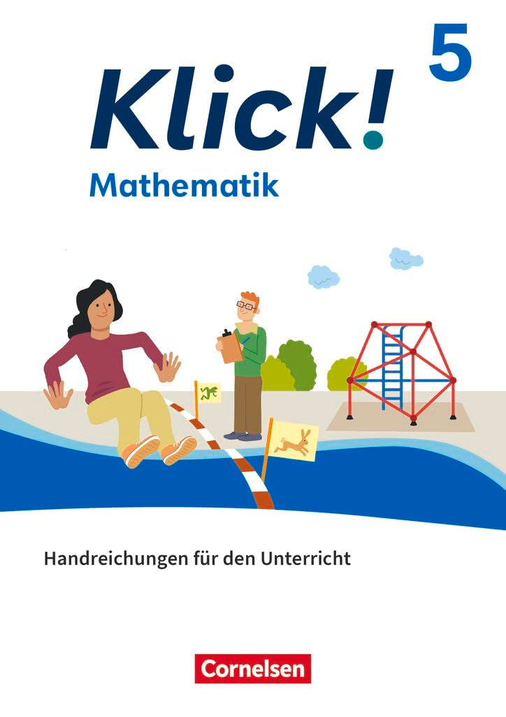 Klick!|Fächerübergreifendes Lehrwerk für Lernende mit Förderbedarf|Mathematik - Ausgabe ab 2024|5. Schuljahr|NULL|NULL|Handreichungen für den Unterricht|NULL Learning & Reference