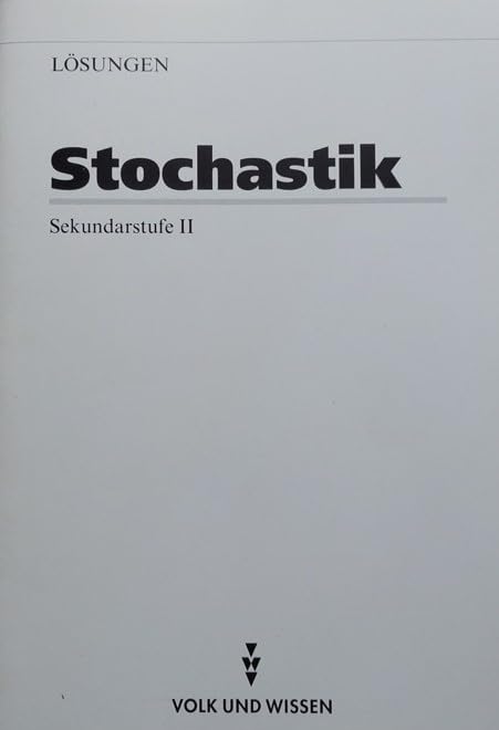 Mathematik Sekundarstufe II: Lösungsheft Stochastik, Leistungskurs - rR-Ausgabe Mathematics