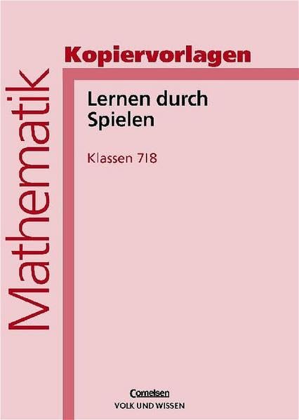 Lernen durch Spielen: Kopiervorlagen, Klassen 7/8 Books
