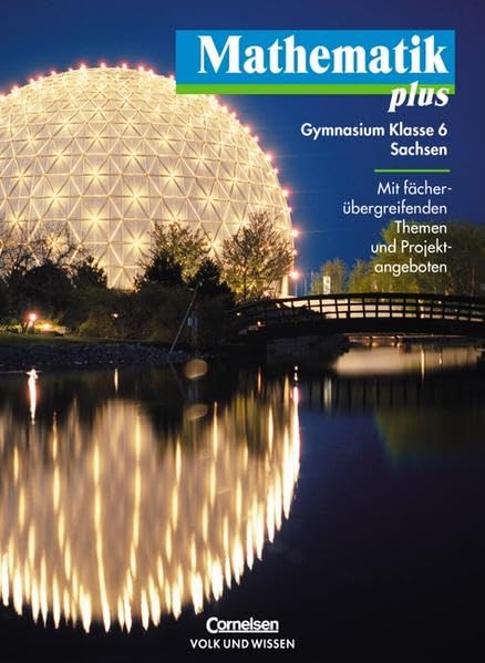 Mathematik plus - Gymnasium Sachsen: 6. Schuljahr - Lösungen zum Schülerbuch und Arbeitsheft: Mit didaktischen Hinweisen Learning & Reference