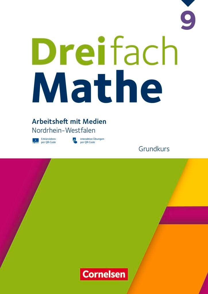 Dreifach Mathe 9. Schuljahr - Ausgabe 2022 - Grundkurs - Nordrhein-Westfalen -  Arbeitsheft mit Medien und Lösungen Study Guides