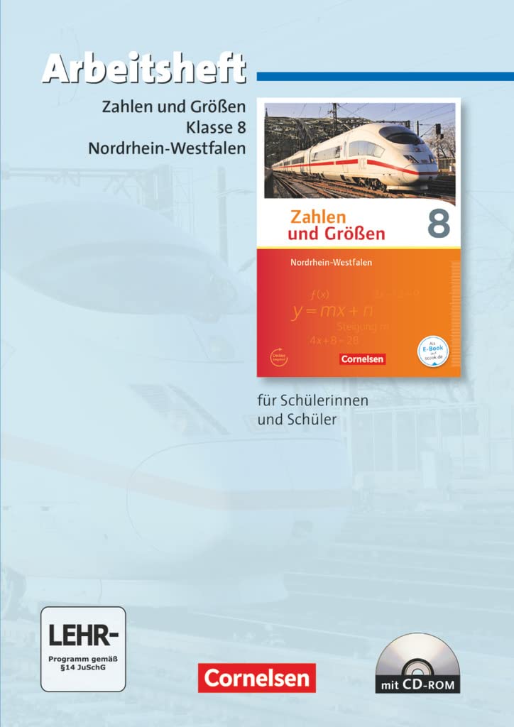 Zahlen und Größen - Nordrhein-Westfalen Kernlehrpläne - Ausgabe 2013 - 8. Schuljahr: Arbeitsheft mit eingelegten Lösungen und CD-ROM Study Guides