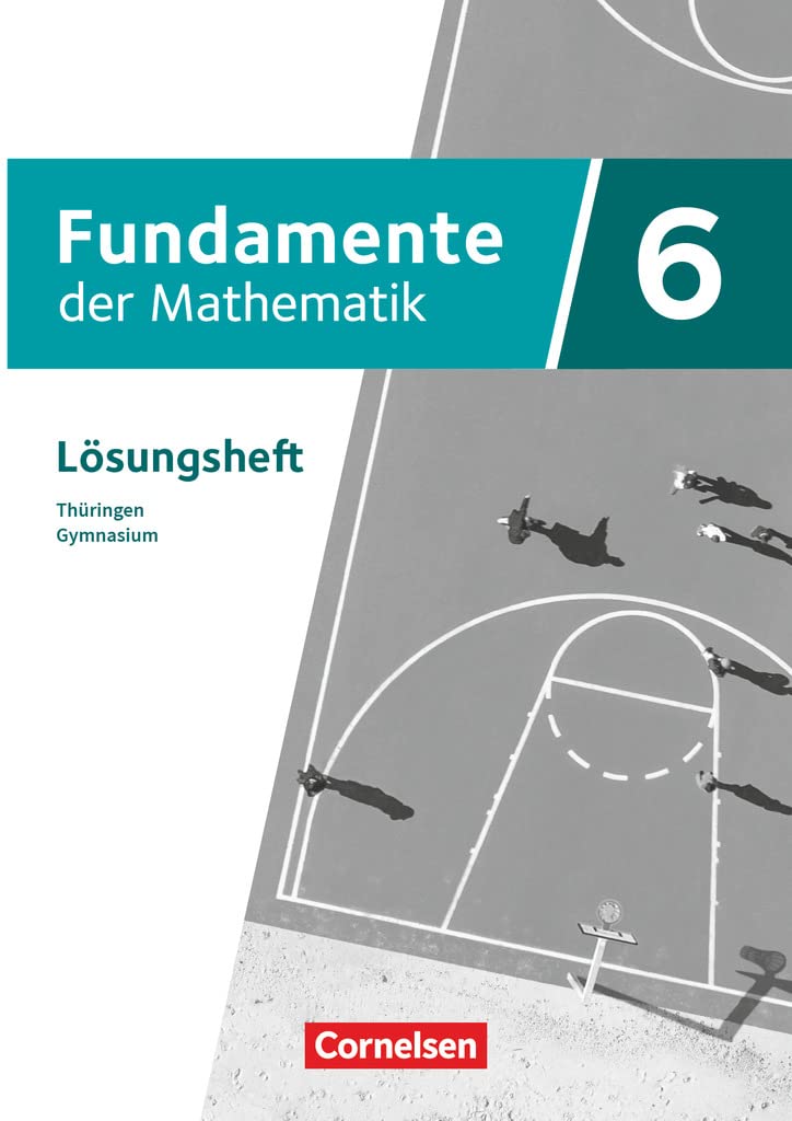 Fundamente der Mathematik - Thüringen - 6. Schuljahr: Lösungen zum Schulbuch Learning & Reference