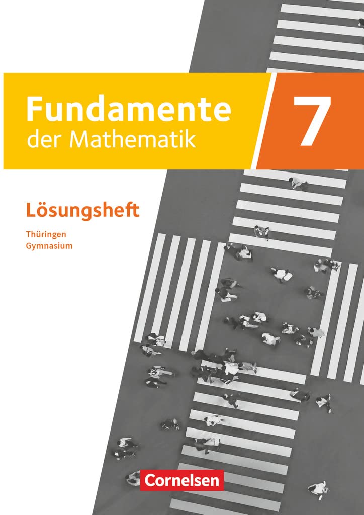 Fundamente der Mathematik - Thüringen - 7. Schuljahr: Lösungen zum Schulbuch Learning & Reference