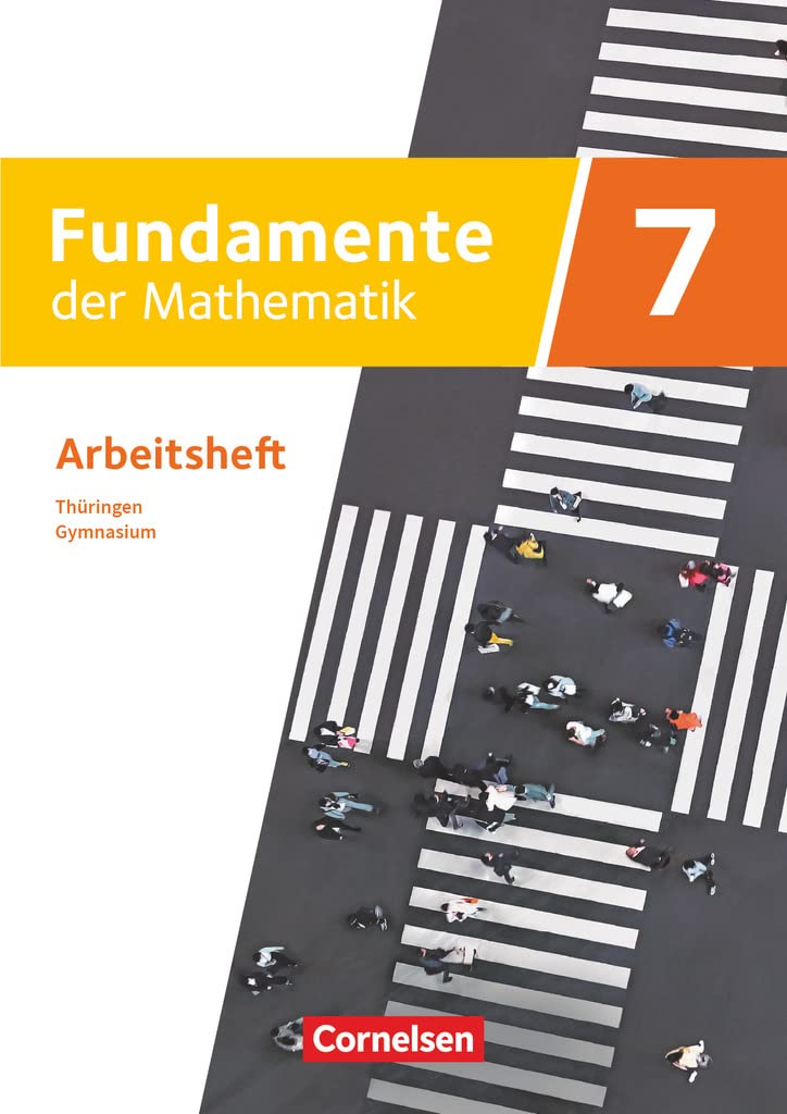 Fundamente der Mathematik - Thüringen - 7. Schuljahr: Arbeitsheft mit Medien - Mit zahlreichen Erklärvideos Study Guides