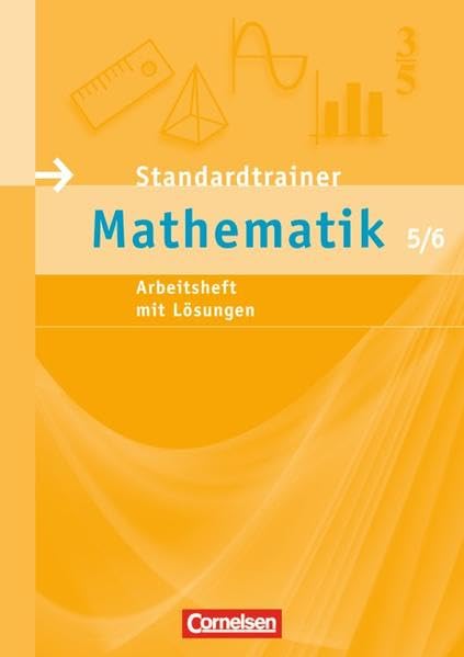 Standardtrainer Mathematik 5./6. Schuljahr. Arbeitsheft Study Guides