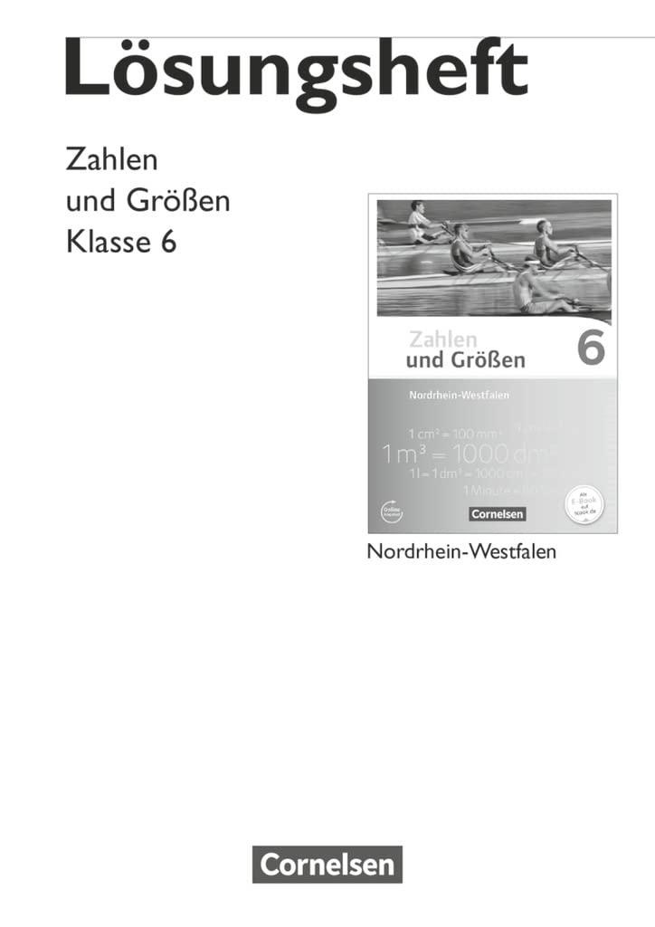 Zahlen und Größen - Nordrhein-Westfalen Kernlehrpläne - Ausgabe 2013 - 6. Schuljahr Study Guides