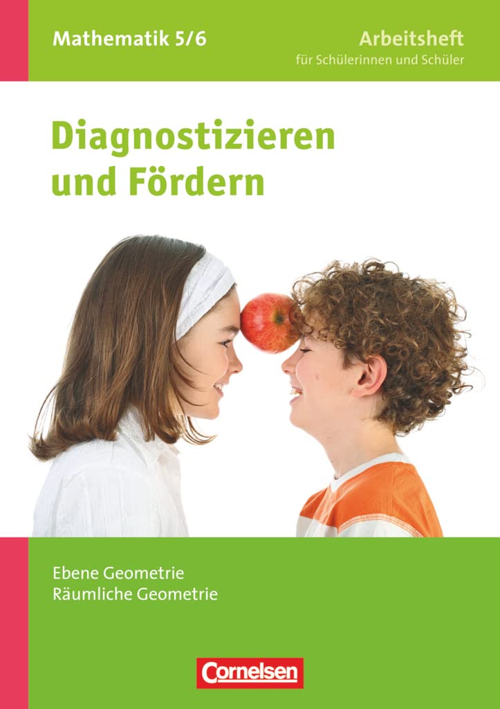 Diagnostizieren und Fördern - Arbeitshefte - Mathematik - 5./6. Schuljahr: Ebene Geometrie, Räumliche Geometrie - Arbeitsheft mit eingelegten Lösungen Study Guides