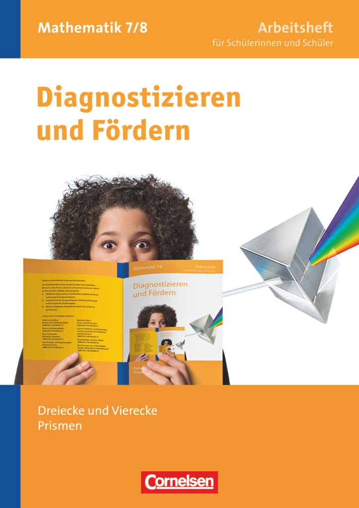 Diagnostizieren und Fördern - Arbeitshefte - Mathematik - 7./8. Schuljahr: Dreiecke und Vierecke, Prismen - Arbeitsheft mit eingelegten Lösungen Study Guides