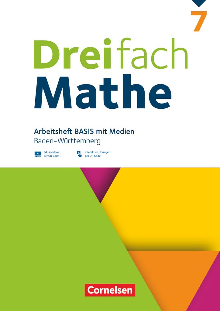 Dreifach Mathe - Baden-Württemberg - 7. Schuljahr: Basis - Arbeitsheft mit Medien und Lösungen - Inkl. Erklärvideos und interaktiven Übungen Study Guides