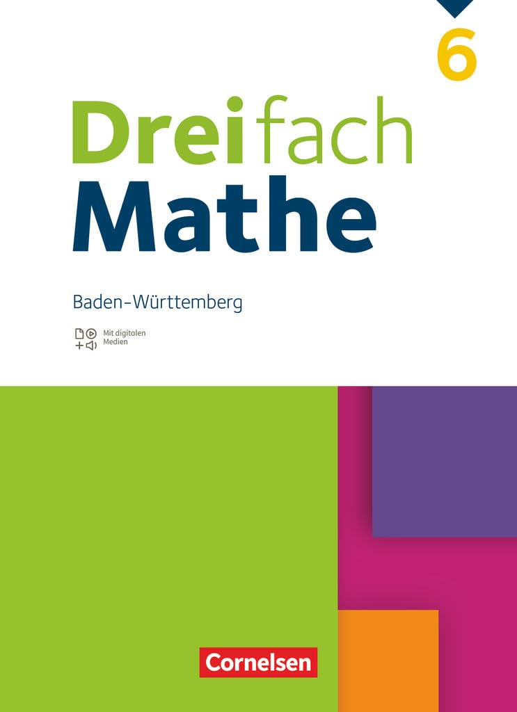 Dreifach Mathe 6. Schuljahr. Baden-Württemberg - Schulbuch - Mit digitalen Hilfen, Erklärfilmen und Wortvertonungen Study Guides
