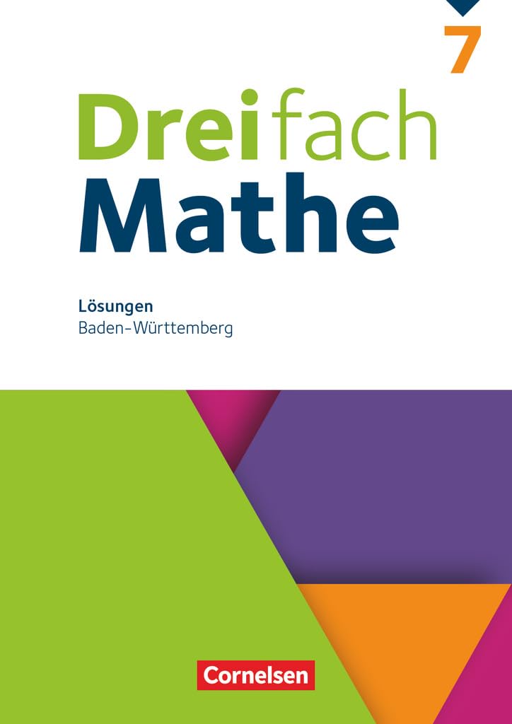 Dreifach Mathe 7. Schuljahr - Baden-Württemberg - Lösungen zum Schulbuch Learning & Reference
