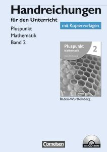 Pluspunkt Mathematik - Baden-Württemberg - Neubearbeitung: Band 2 - Handreichungen für den Unterricht, Kopiervorlagen mit CD-ROM Books