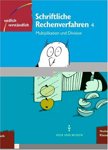 Endlich verständlich - Mathematik - Grundschule: Endlich verständlich - Mathematik, EURO, Schriftliche Multiplikation und Division, Klasse 4 Study Guides