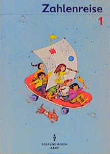 Zahlenreise, Schülerbuch, Ziffern in Lateinischer und Vereinfachter Ausgangsschrift. Klasse 1 Learning & Reference