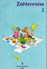 Zahlenreise, Schülerbuch, Ziffern in Schulausgangsschrift, Ausgabe Neue Bundesländer. Klasse 2 Learning & Reference