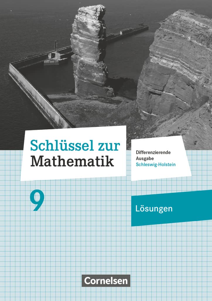 Schlüssel zur Mathematik - Differenzierende Ausgabe Schleswig-Holstein - 9. Schuljahr: Lösungen zum Schulbuch Study Guides