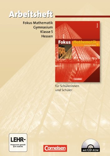 Fokus Mathematik - Gymnasium Hessen: 5. Schuljahr - Arbeitsheft mit eingelegten Lösungen und CD-ROM Study Guides